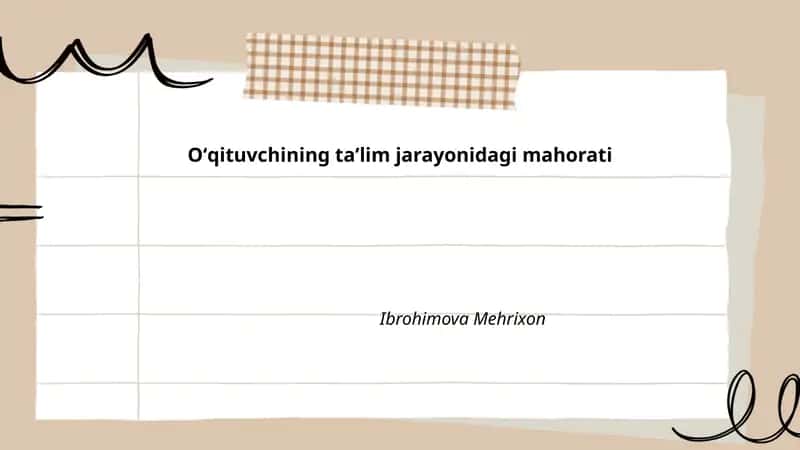 Oʻqituvchining taʼlim jarayonidagi mahorati