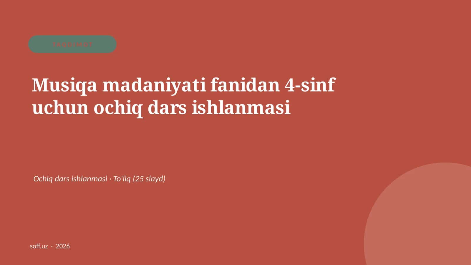 Musiqa madaniyati fanidan 4-sinf uchun ochiq dars ishlanmasi