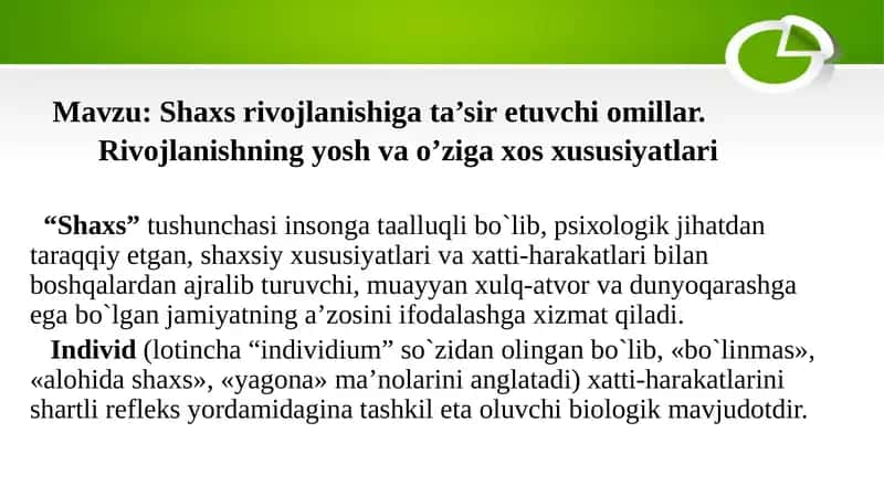 Shaxsning rivojlanishiga ta'sir etuvchi omillar