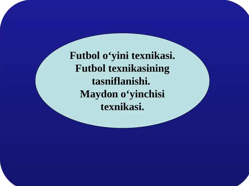 Futbol oʻyini texnikasi
