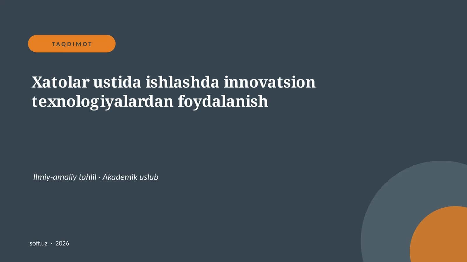Xatolar ustida ishlashda innovatsion texnologiyalardan foydalanish