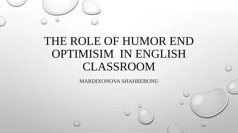 The Role of Humor and Optimism in English Classroom