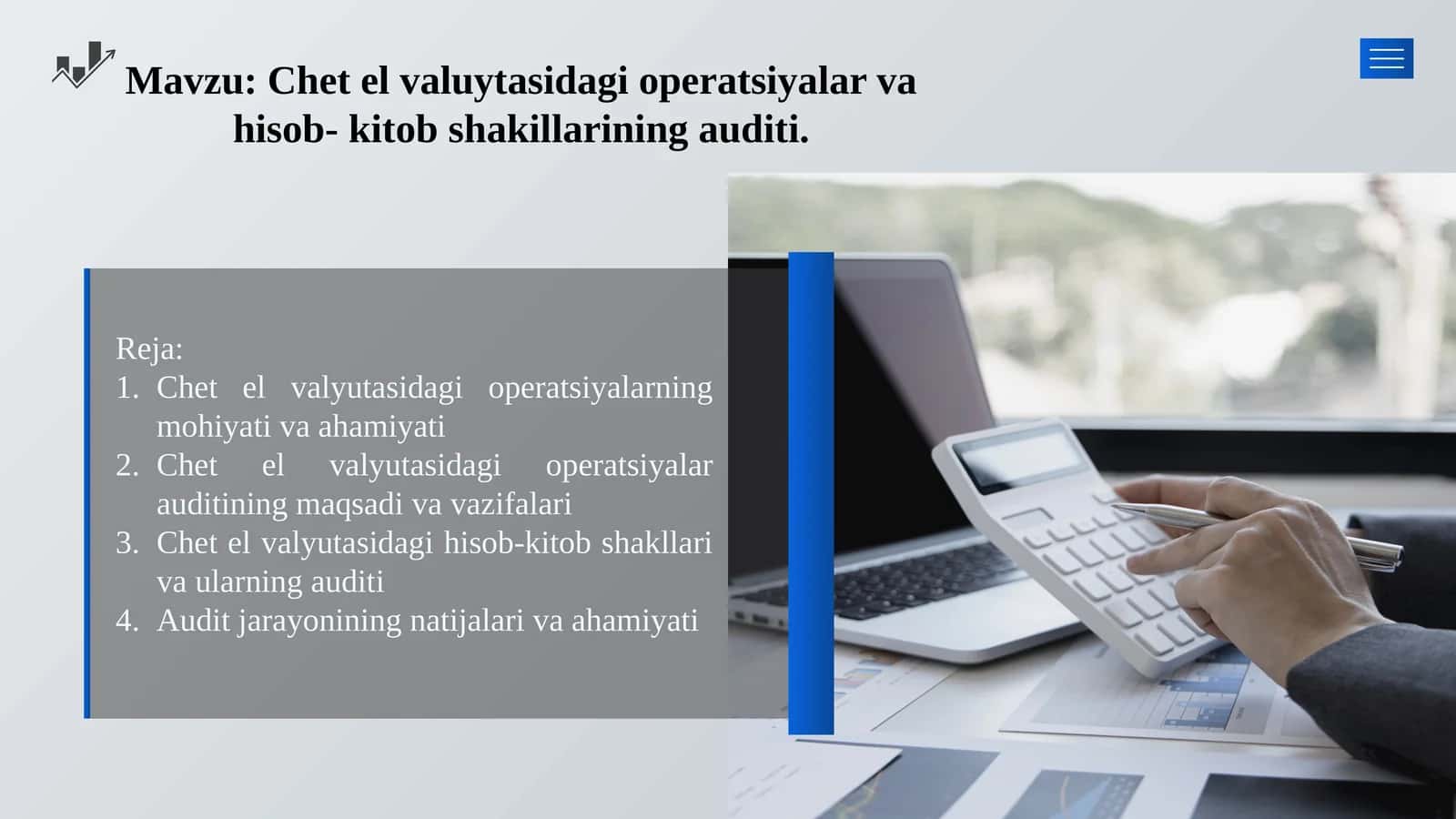 Chet el valuytasidagi operatsiyalar va hisob-kitob shakillarining auditi