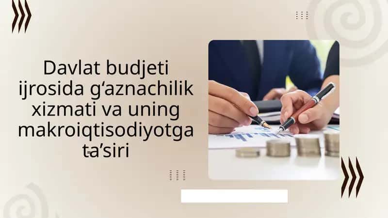 Davlat budjeti ijrosida g‘aznachilik xizmati va uning makroiqtisodiyotga ta’siri