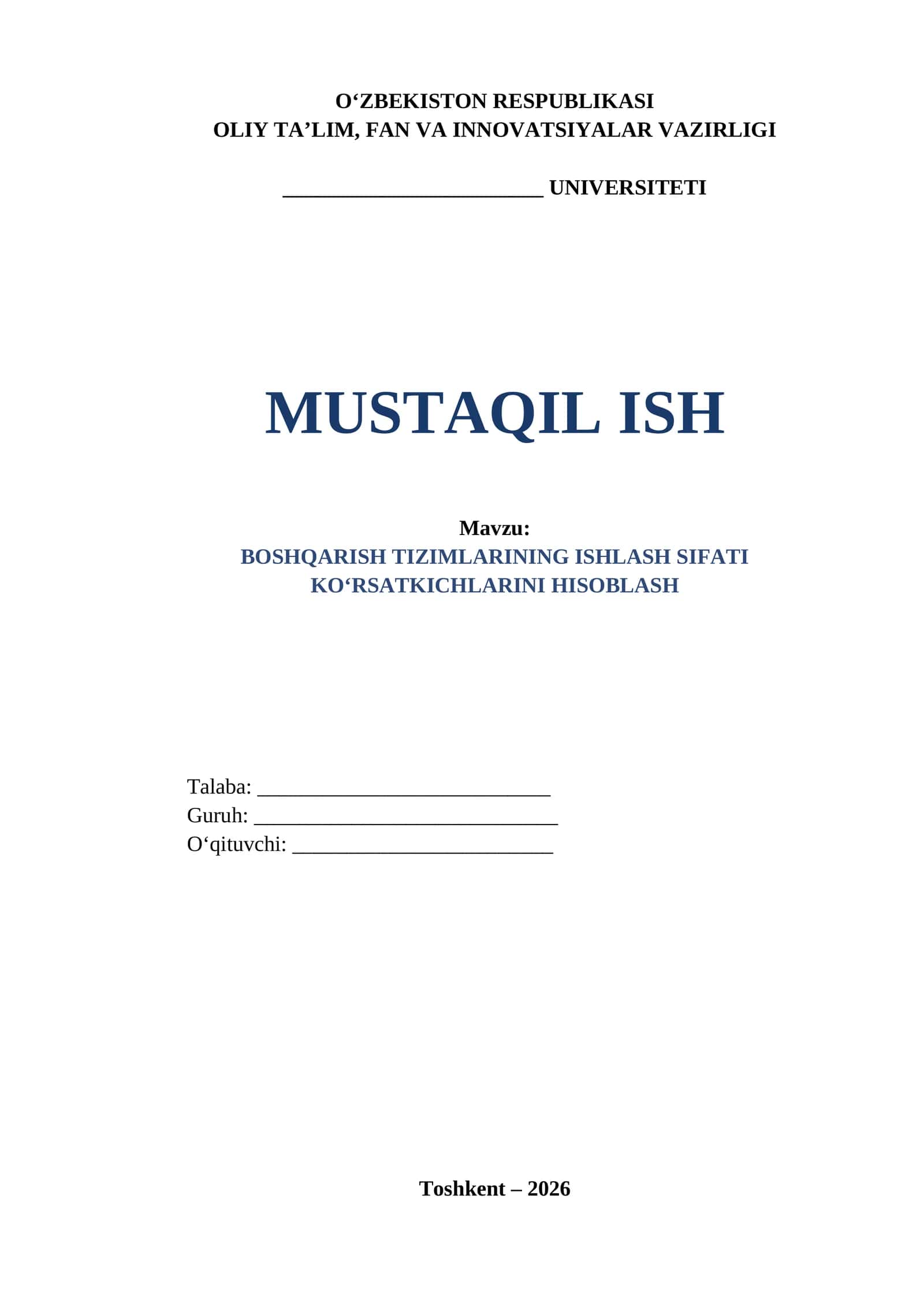 BOSHQARISH TIZIMLARINING ISHLASH SIFATI KO‘RSATKICHLARINI HISOBLASH