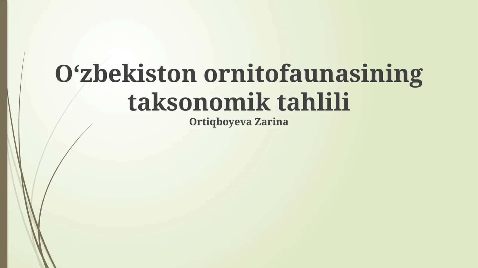 Oʻzbekiston ornitofaunasining taksonomik tahlili