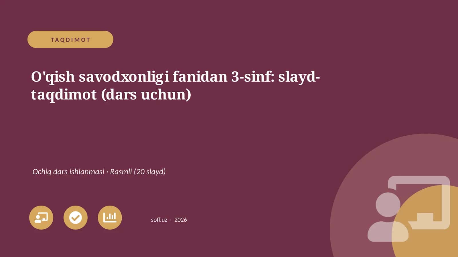 O'qish savodxonligi fanidan 3-sinf: slayd-taqdimot (dars uchun)