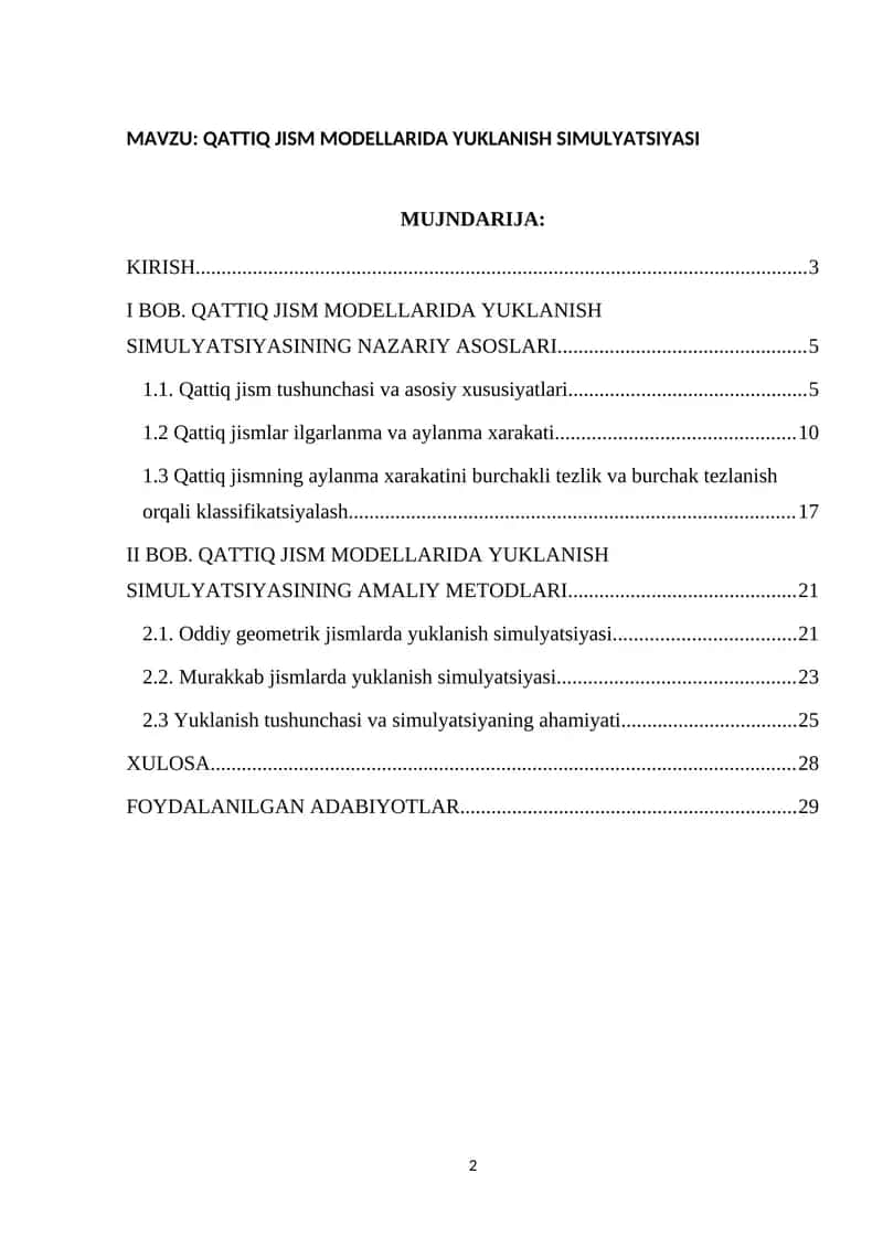 MAVZU: QATTIQ JISM MODELLARIDA YUKLANISH SIMULYATSIYASI