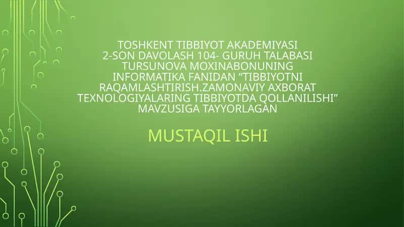 tibbiyotni raqamlashtirish. zamonaviy axborat texnologiyalarining tibbiyotda qollanilishi