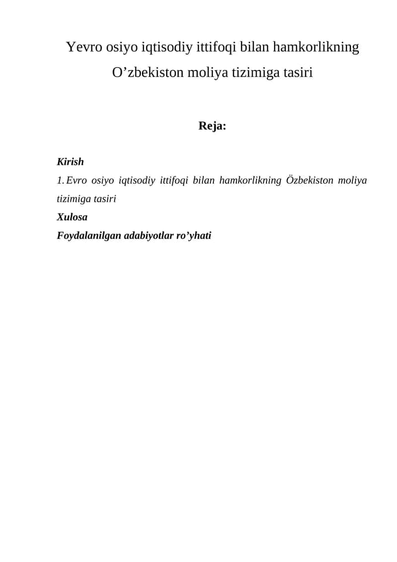 Evro osiyo iqtisodiy ittifoqi bilan hamkorlikning O’zbekiston moliya tizimiga tasiri