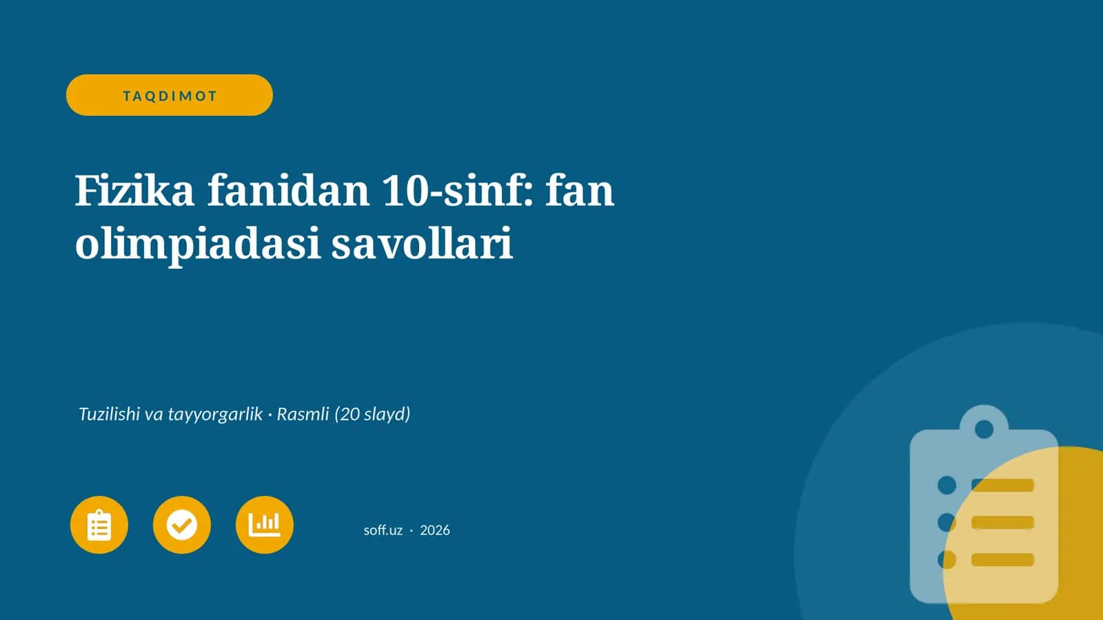 Fizika fanidan 10-sinf: fan olimpiadasi savollari