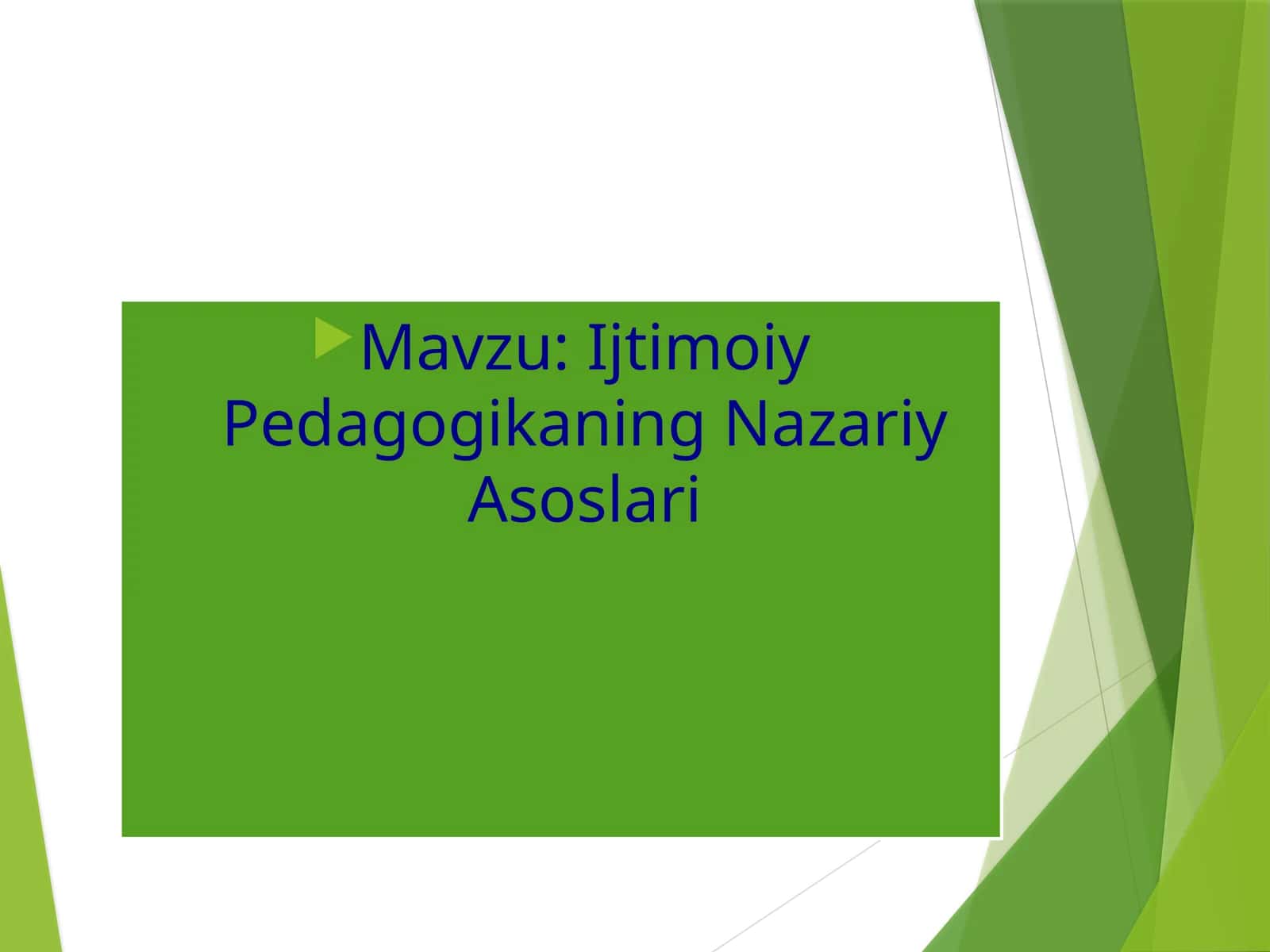 Ijtimoiy Pedagogikaning Nazariy Asoslari