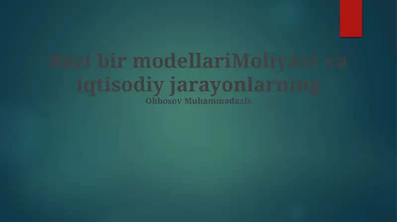 Moliyavi va iqtisodiy jarayonlarning modellari