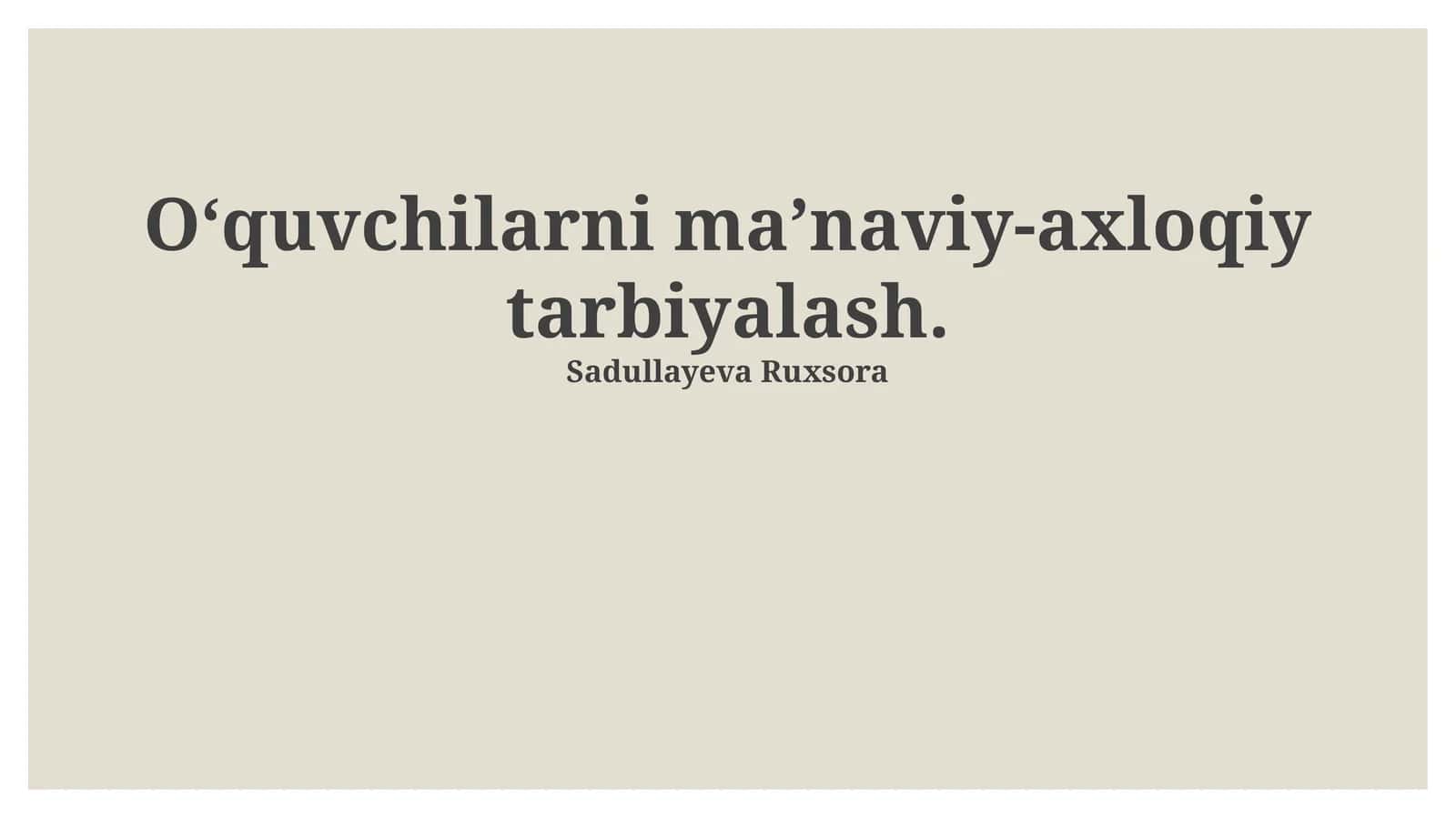 Ma'naviy-axloqiy tarbiyalash