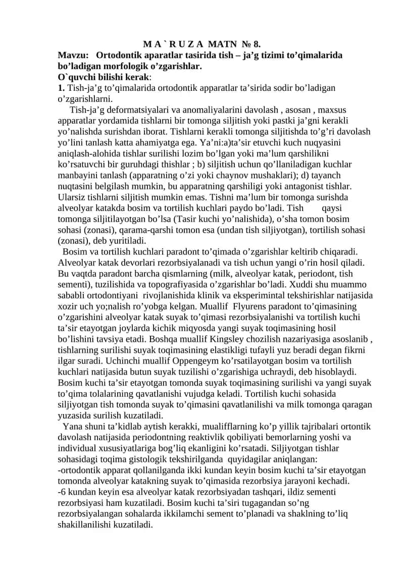Ortodontik aparatlar tasirida tish – ja’g tizimi to’qimalarida bo’ladigan morfologik o’zgarishlar