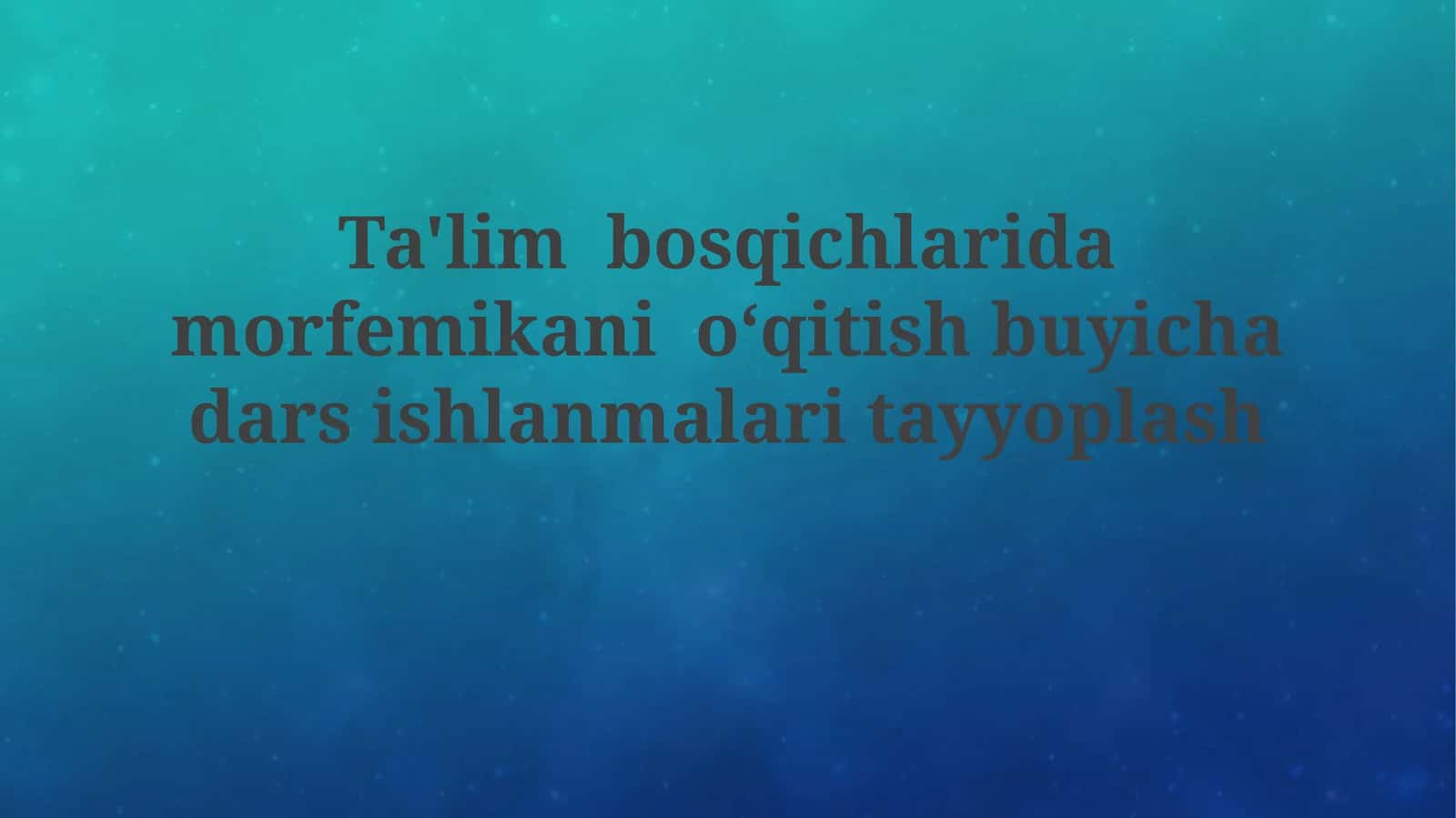 Morfemika ta'limi bosqichlari