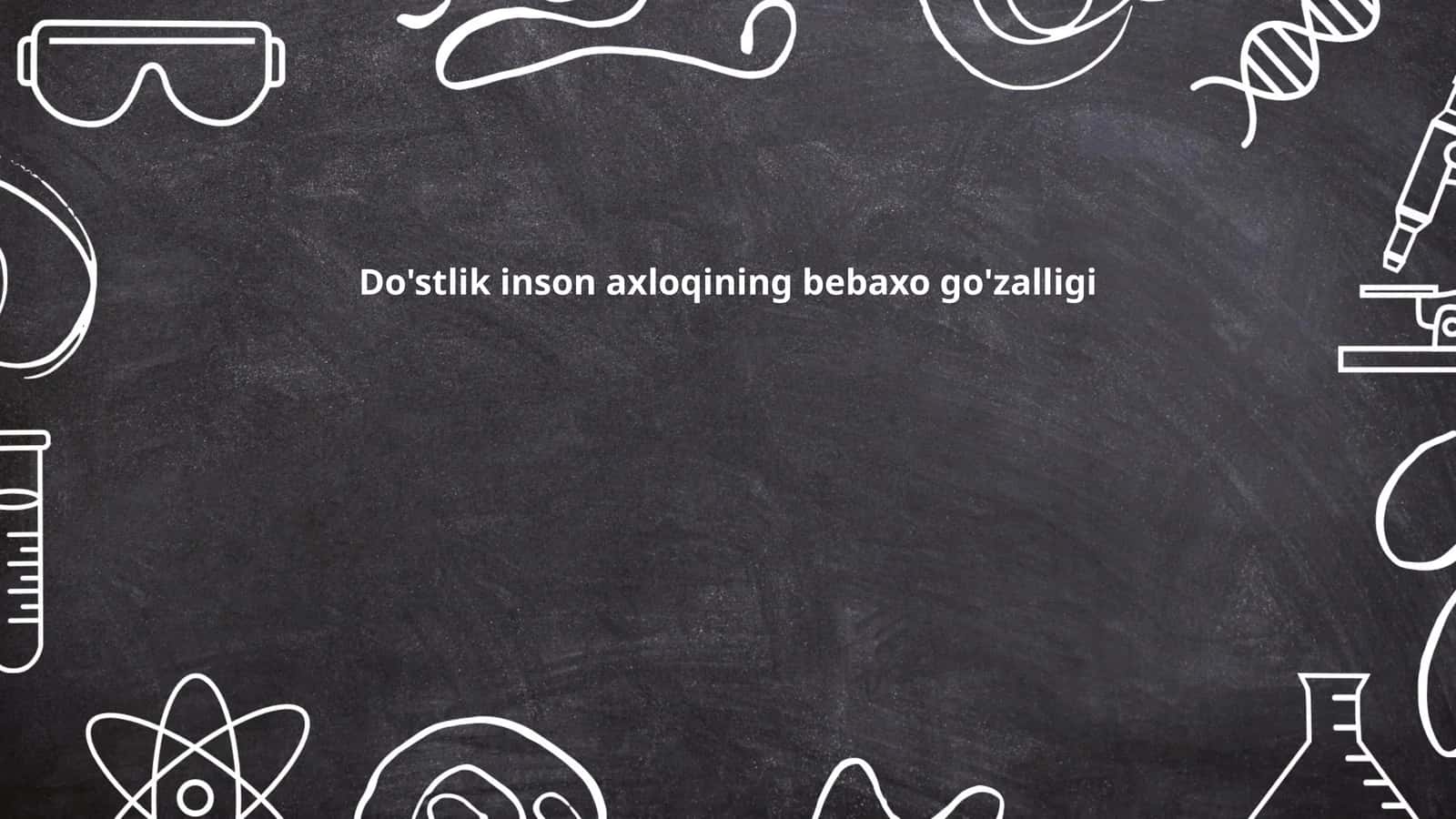 Do'stlik inson axloqining bebaxo go'zalligi