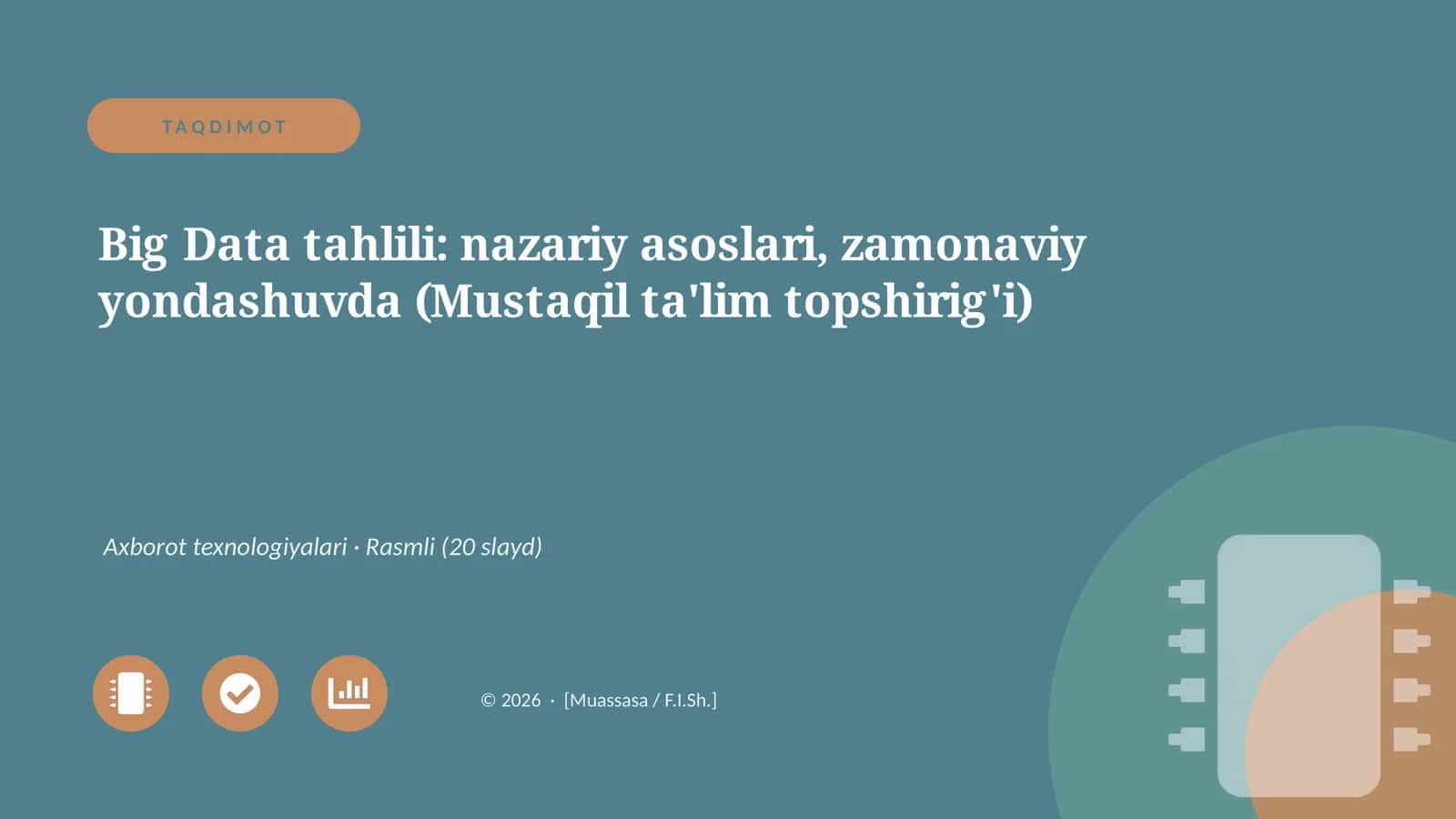 Big Data tahlili: nazariy asoslari, zamonaviy yondashuvda (Mustaqil ta'lim topshirig'i)