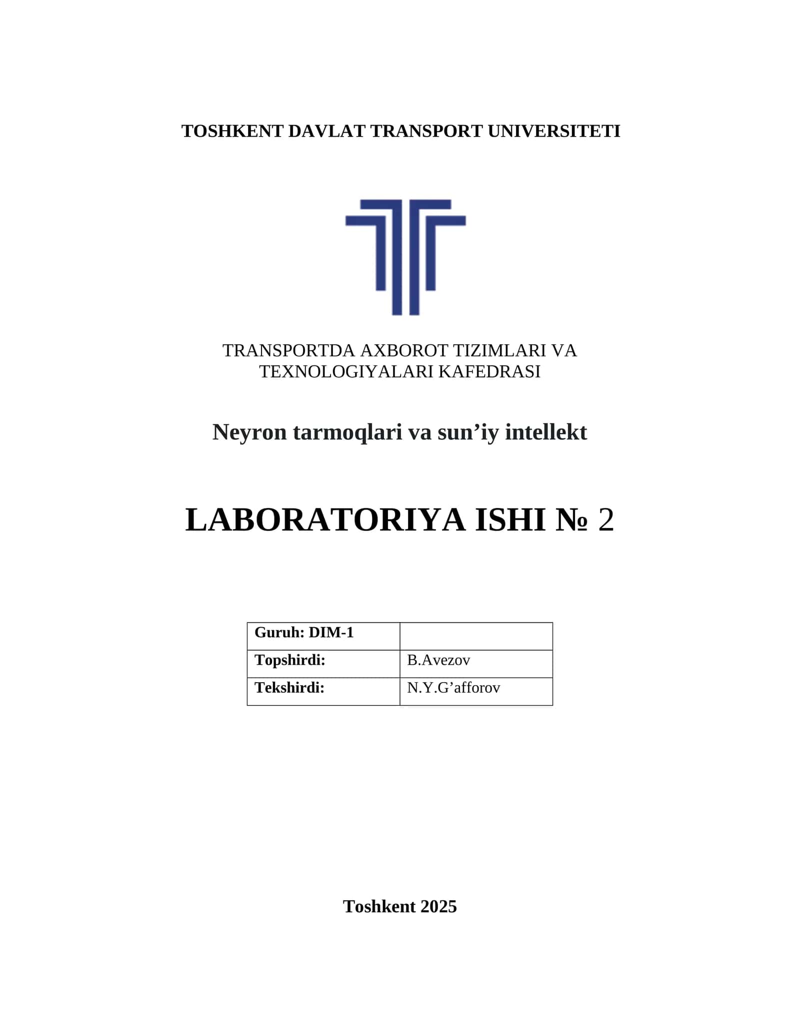 Neyron tarmoqlari va sun’iy intellekt LABORATORIYA ISHI № 2