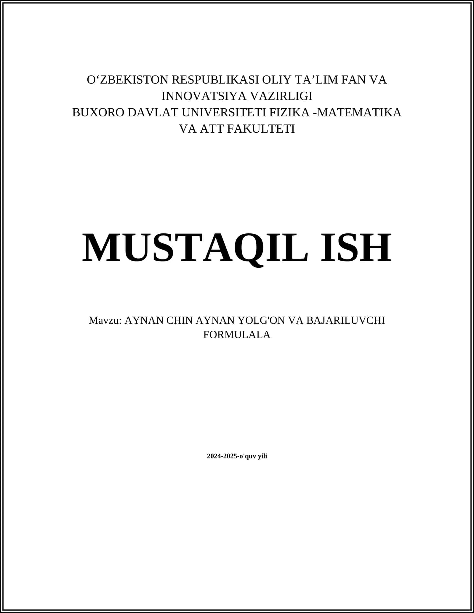 AYNAN CHIN AYNAN YOLG'ON VA BAJARILUVCHI FORMULALA