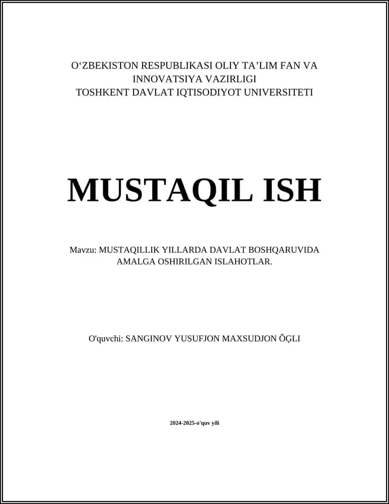 MUSTAQILLIK YILLARDA DAVLAT BOSHQARUVIDA AMALGA OSHIRILGAN ISLAHOTLAR.