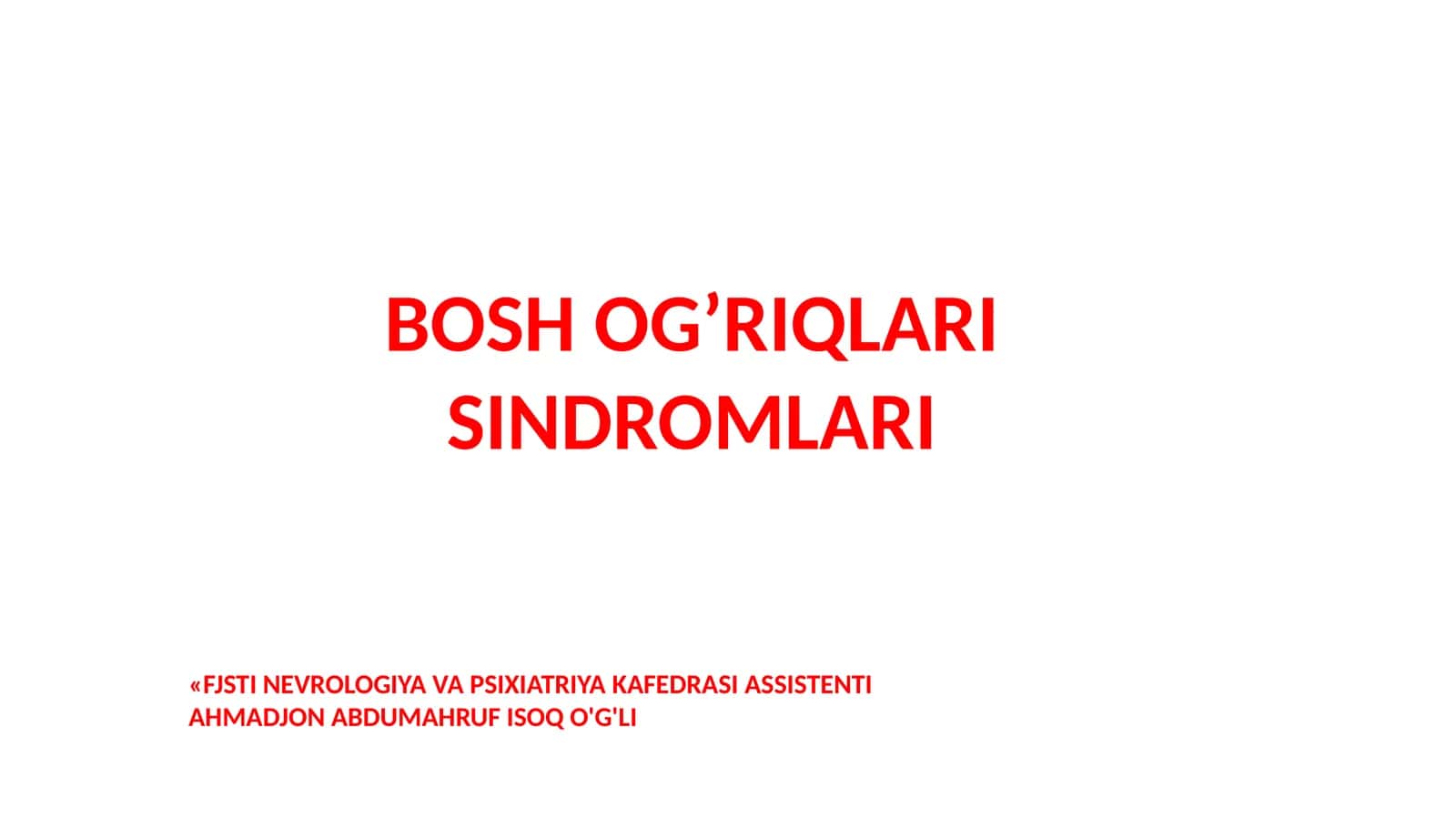 BOSH OG’RIQLARI SINDROMLARI