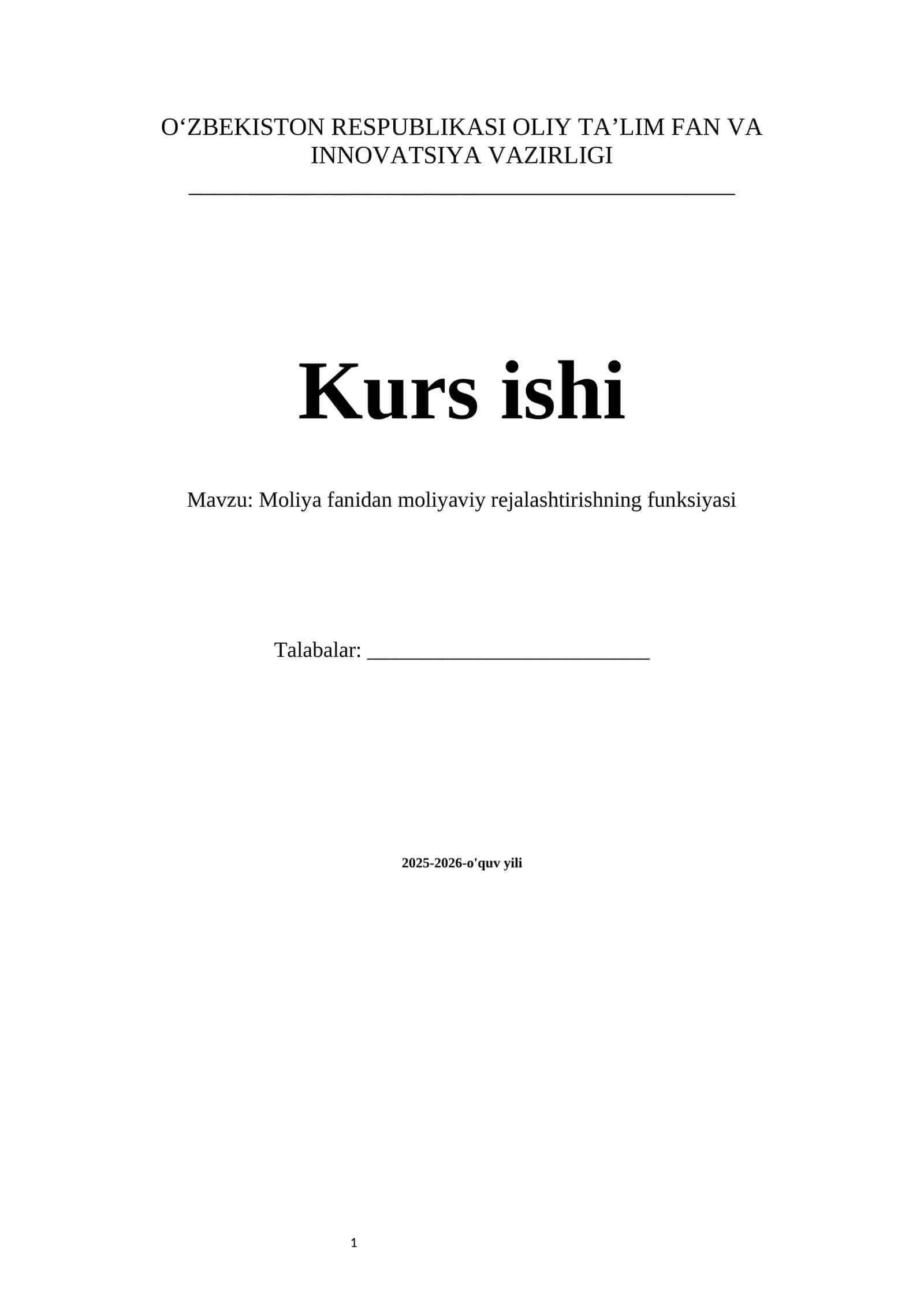 Moliyaviy rejalashtirishning funksiyasi mavzusida tayyor kurs ishi
