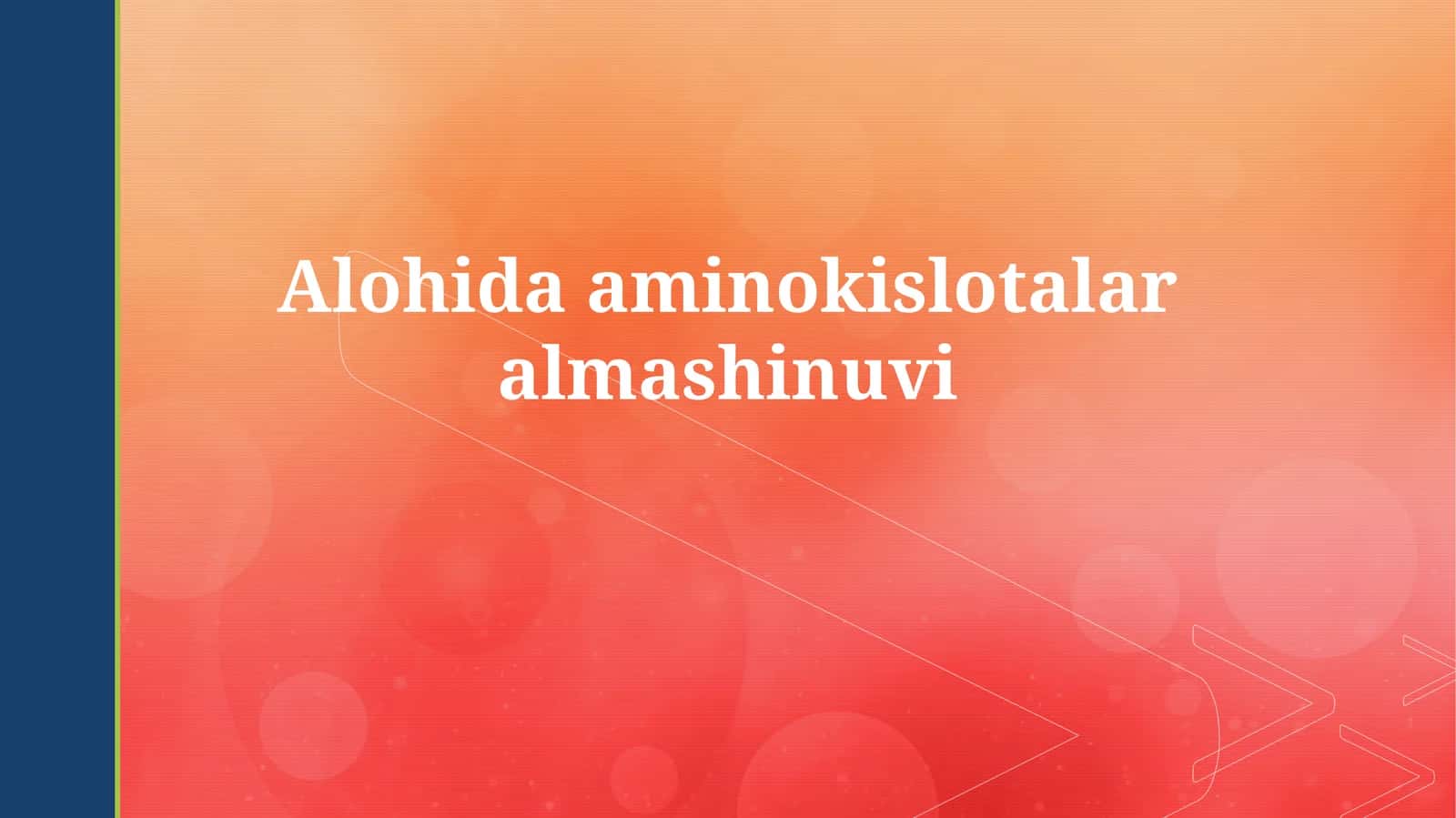 Alohida aminokislotalar almashinuvi