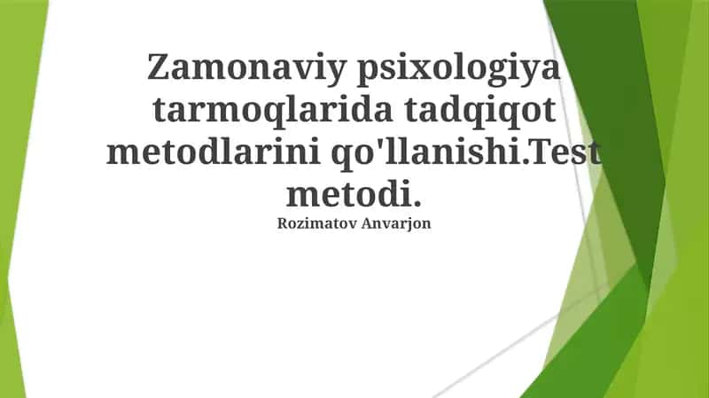 Zamonaviy psixologiya tarmoqlarida tadqiqot metodlari