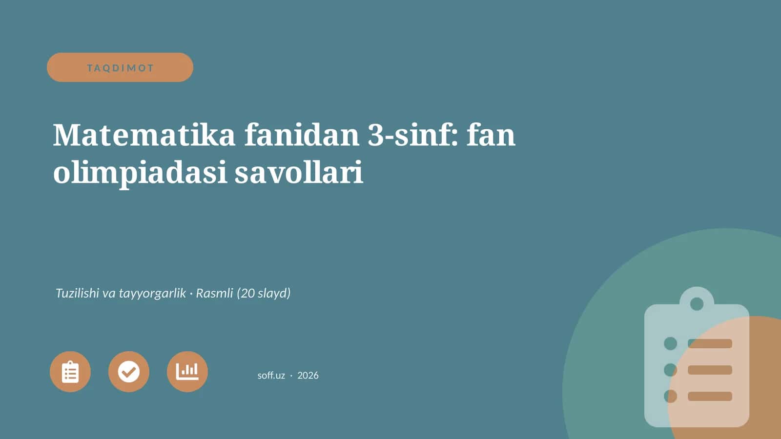 Matematika fanidan 3-sinf: fan olimpiadasi savollari