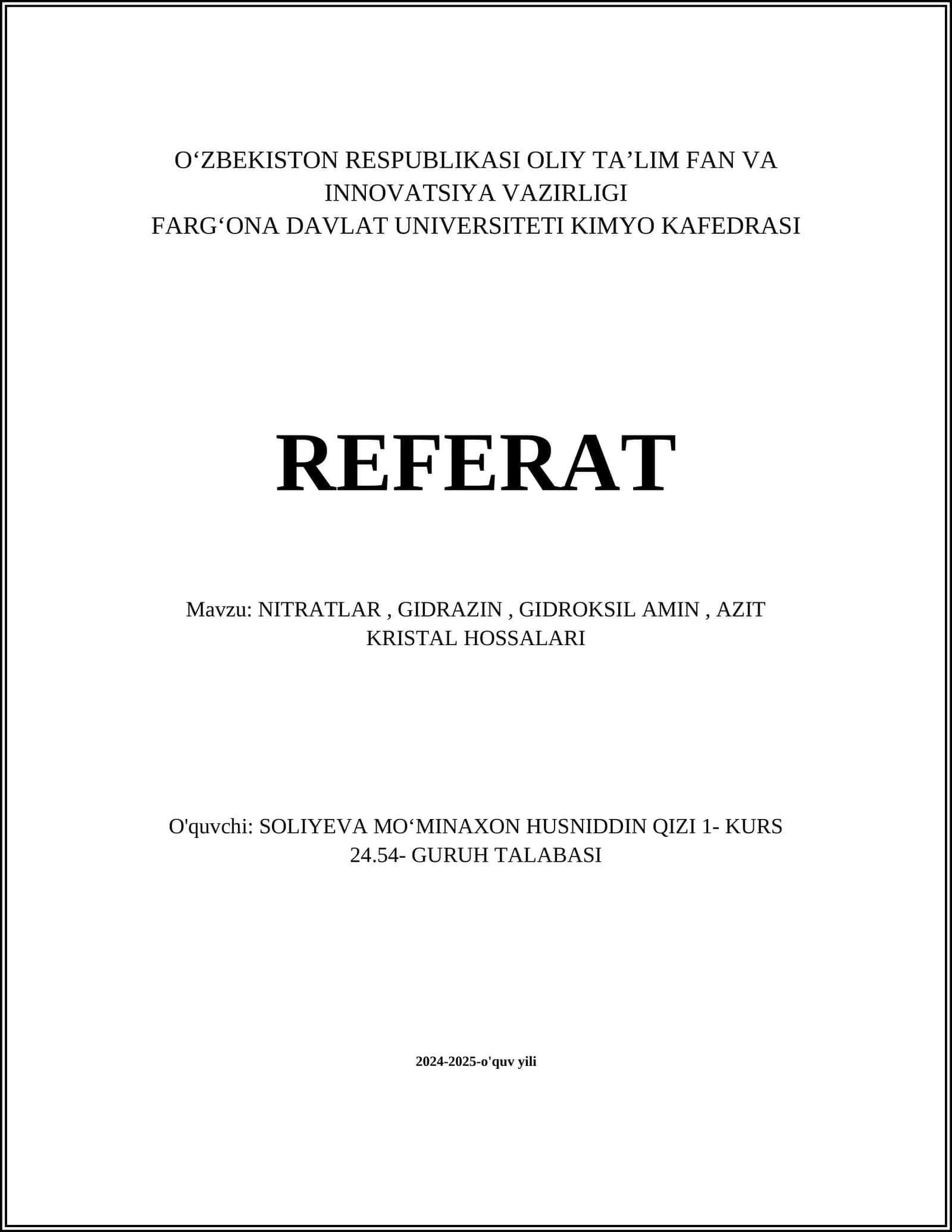 NITRATLAR, GIDRAZIN, GIDROKSIL AMIN, AZIT KRISTAL HOSSALARI
