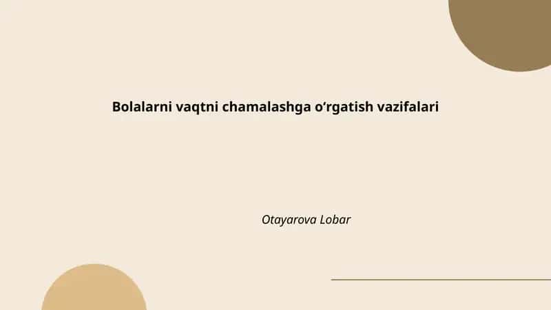 Bolalarni vaqtni chamalashga oʻrgatish vazifalari