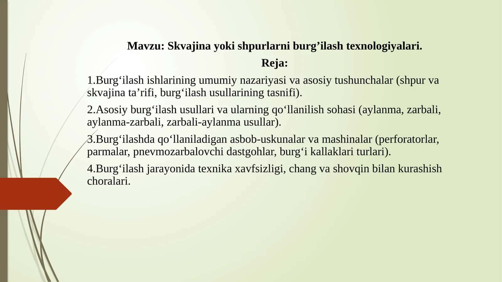 Skvajina yoki shpurlarni burg’ilash texnologiyalari