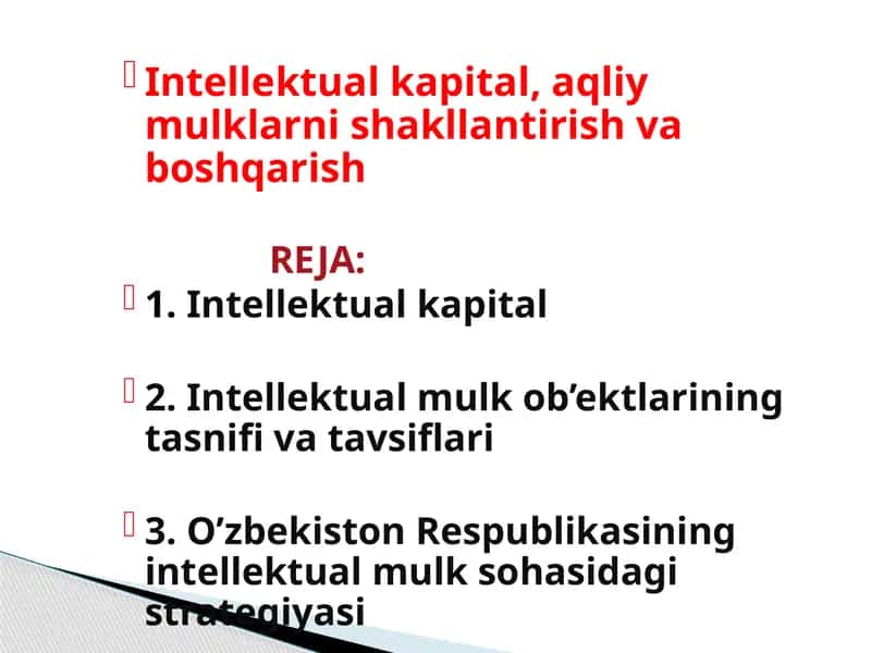 Intellektual kapital, aqliy mulklarni shakllantirish va boshqarish
