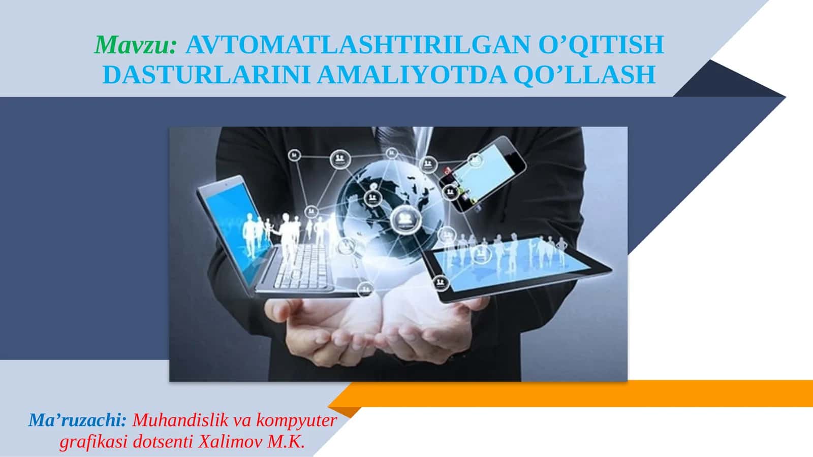 AVTOMATLASHTIRILGAN O’QITISH DASTURLARINIAMALIYOTDAQO’LLASH