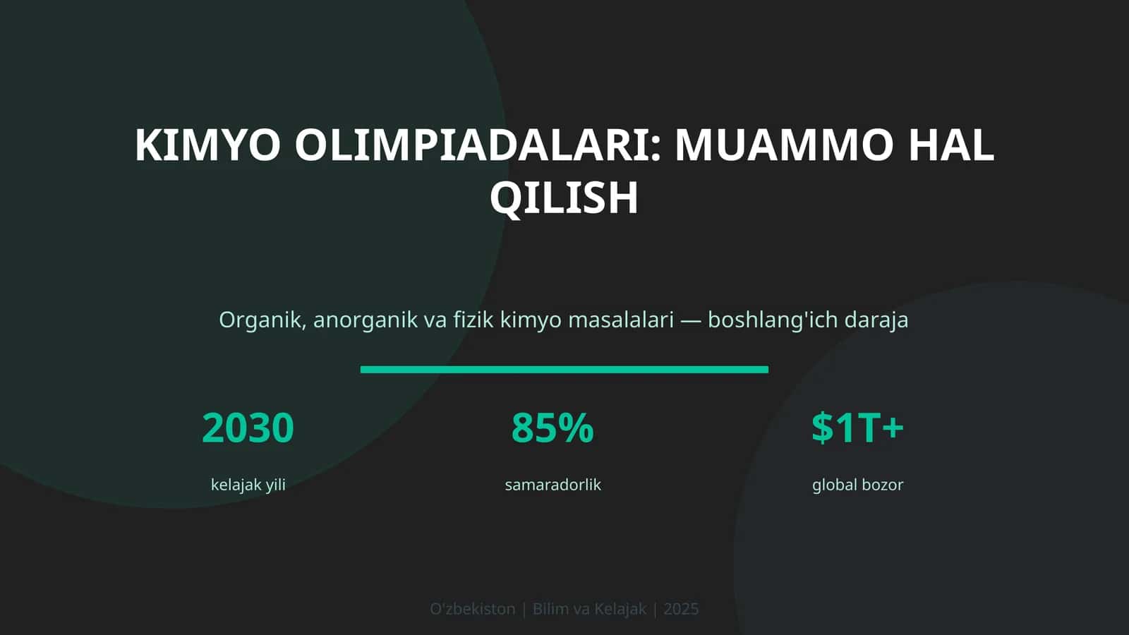 Kimyo olimpiadalari: muammo hal qilish