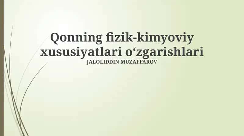 Qonning fizik-kimyoviy xususiyatlari o'zgarishlari
