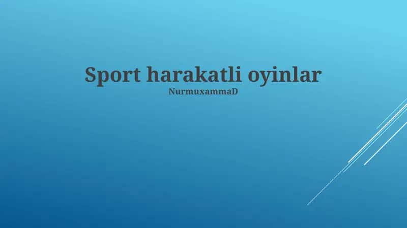 Sport harakatli oyinlar