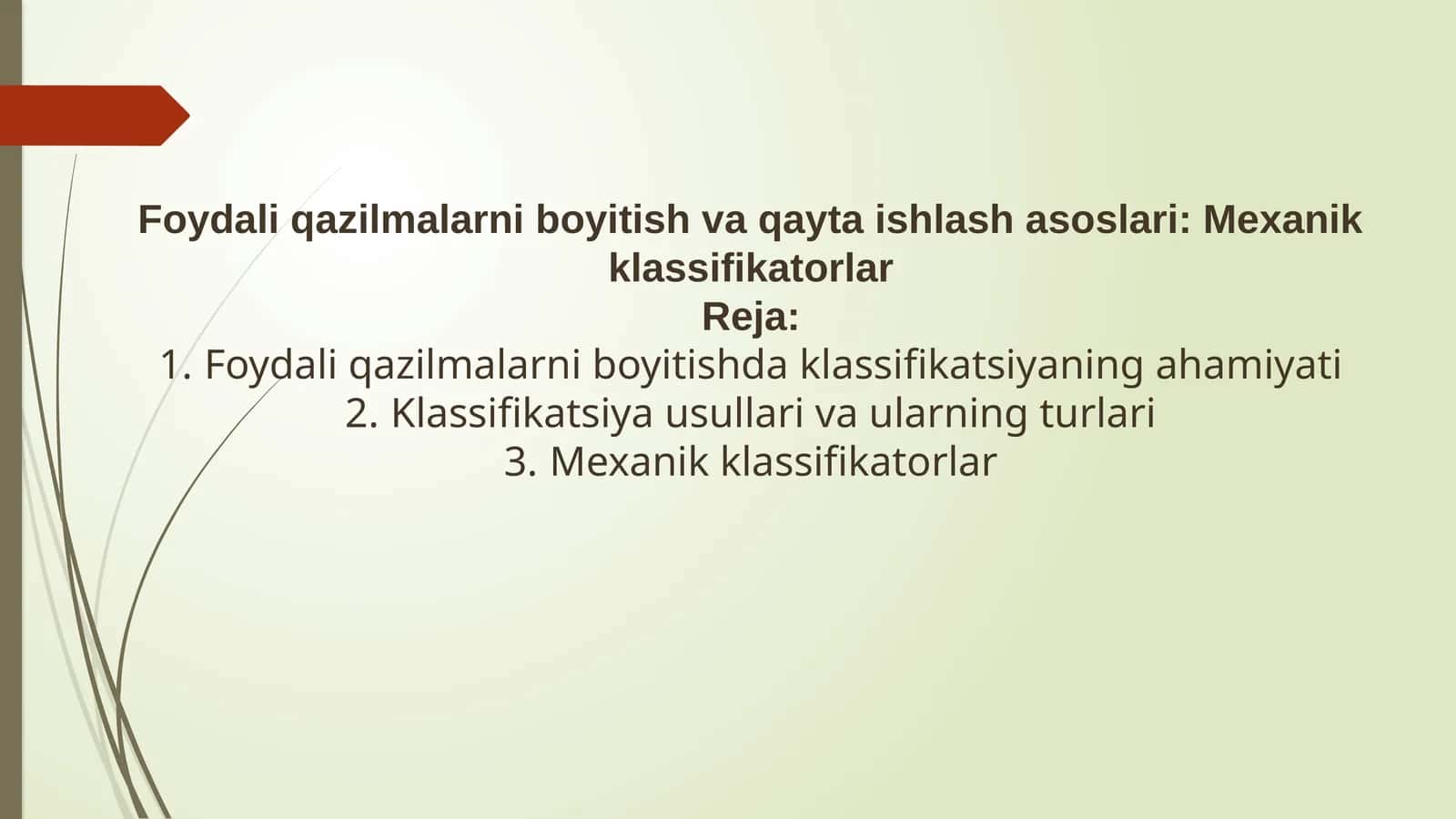 Foydali qazilmalarni boyitish va qayta ishlash asoslari: Mexanik klassifikatorlar