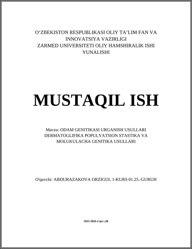 ODAM GENITIKASI URGANISH USULLARI DERMATOGLIFIKA POPULYATSION STASTIKA VA MOLUKULACHA GENITIKA USULLARI