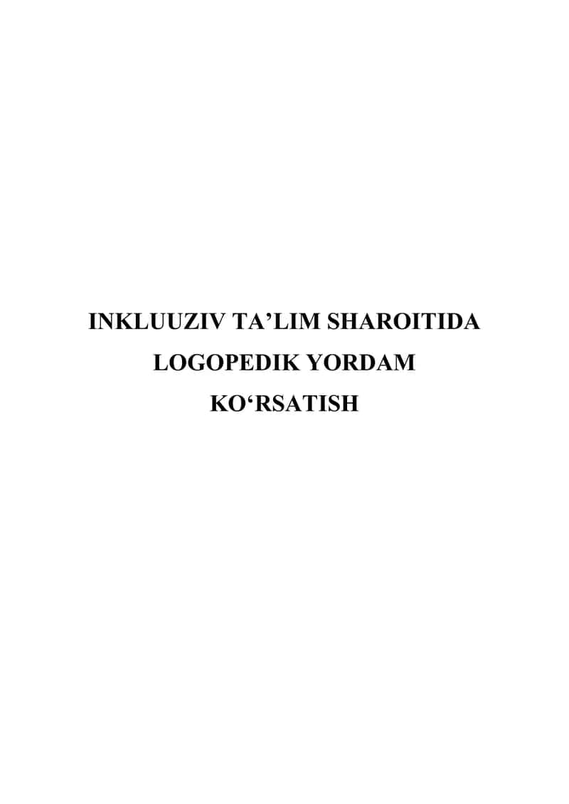 Inkluuziv ta'lim sharoitida logopedik yordam ko'rsatish