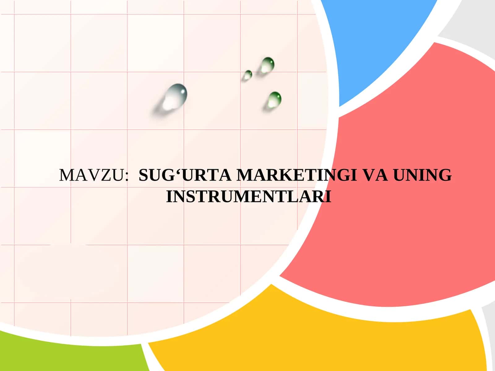 SUG‘URTA MARKETINGI VA UNING INSTRUMENTLARI. Sug‘urta marketingining va uning instrumentlari