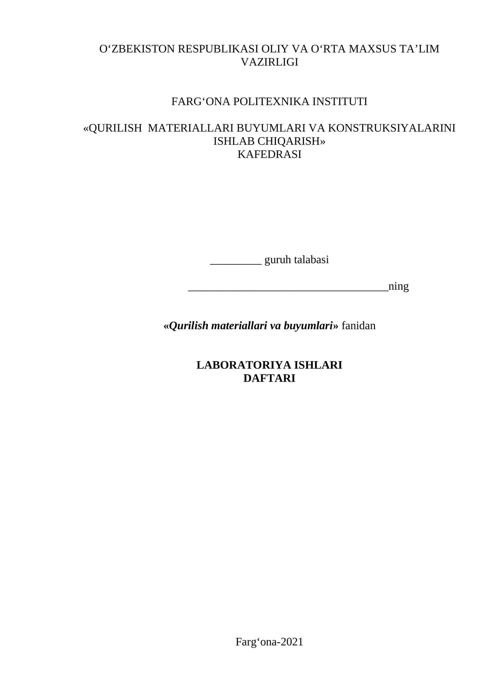 Qurilish materiallari va buyumlari laboratoriya ishlari daftari