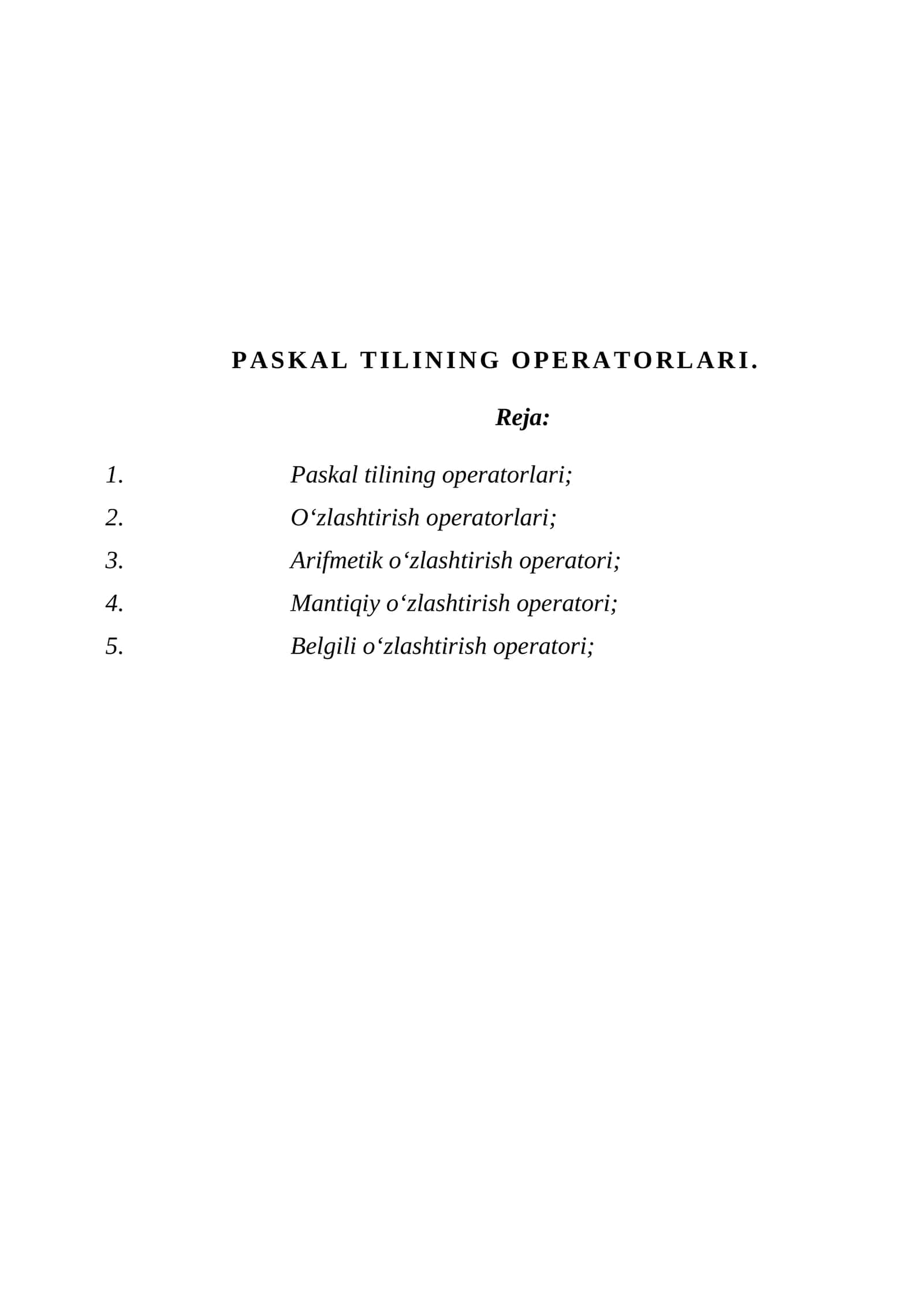 PASKAL TILINING OPERATORLARI