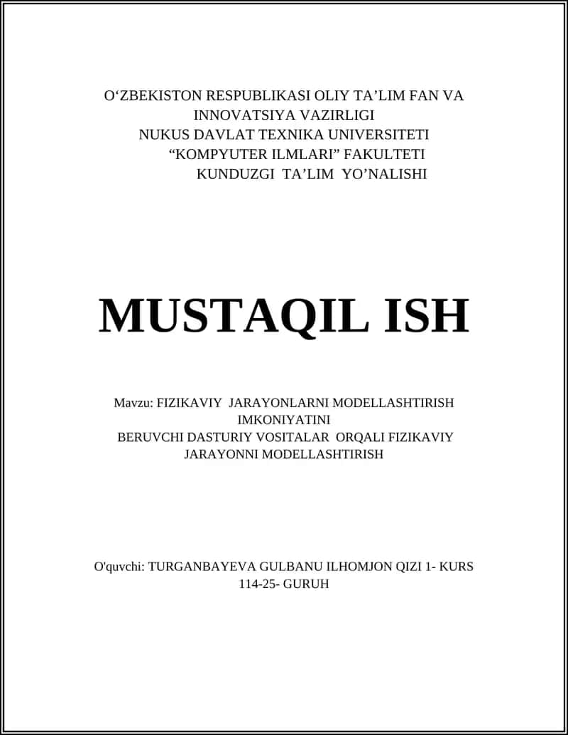 FIZIKAVIY JARAYONLARNI MODELLASHTIRISH IMKONIYATINI BERUVCHI DASTURIY VOSITALAR ORQALI FIZIKAVIY JARAYONNI MODELLASHTIRISH