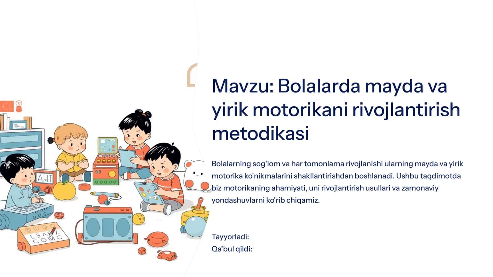 Bolalardamaydavayirikmotorikanirivojlantirishmetodikasi