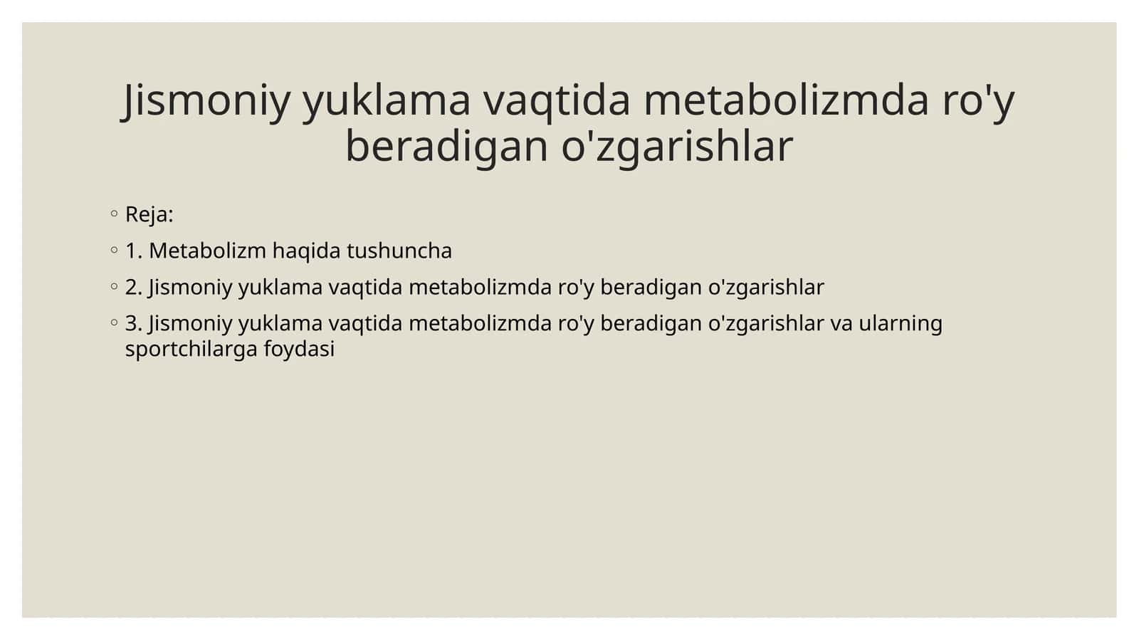 Jismoniy yuklama vaqtida metabolizmda ro'y beradigan o'zgarishlar