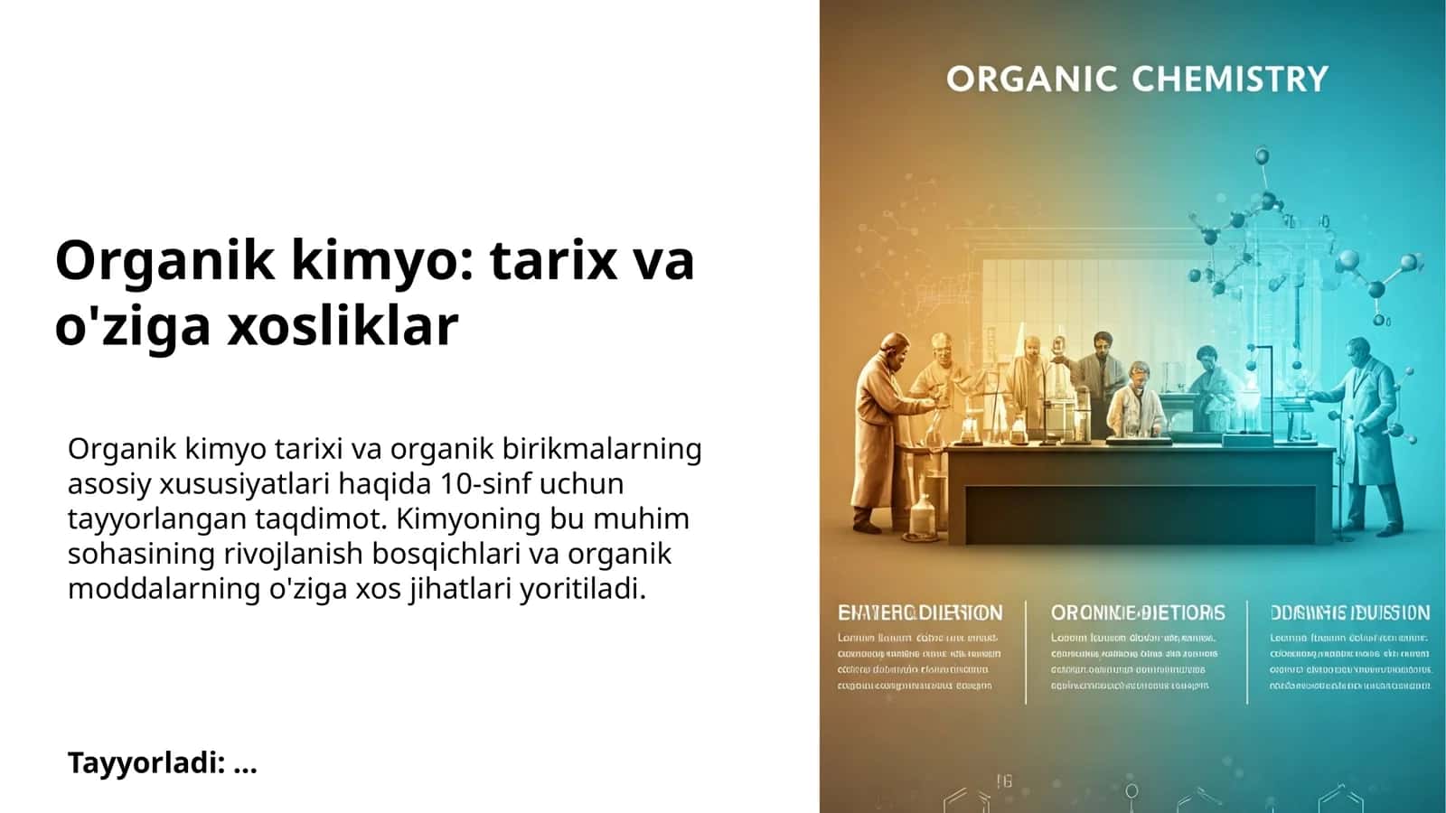 Organik kimyo: tarix va o'ziga xosliklar
