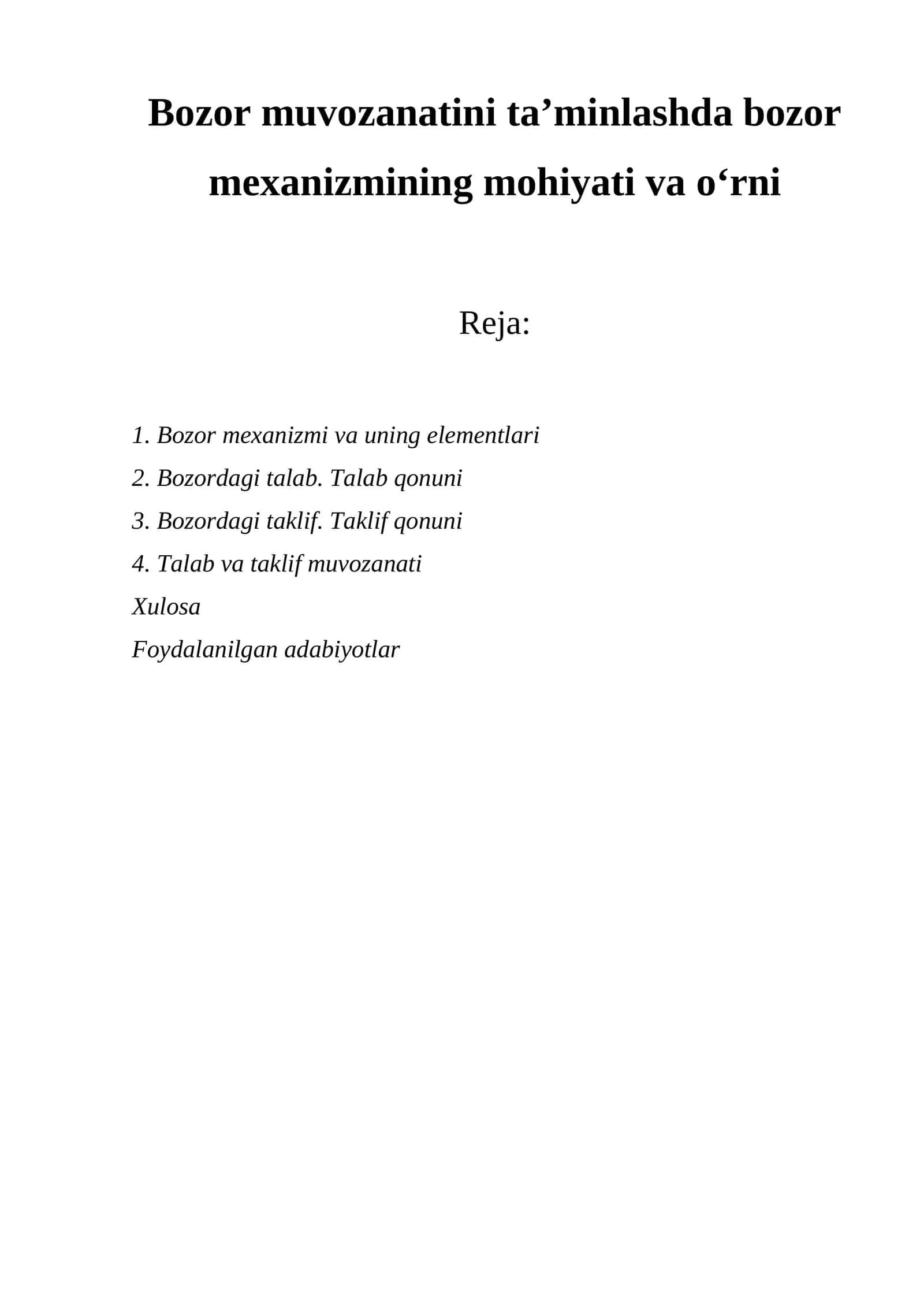Bozor muvozanatini ta’minlashda bozor mexanizmining mohiyati va o‘rni