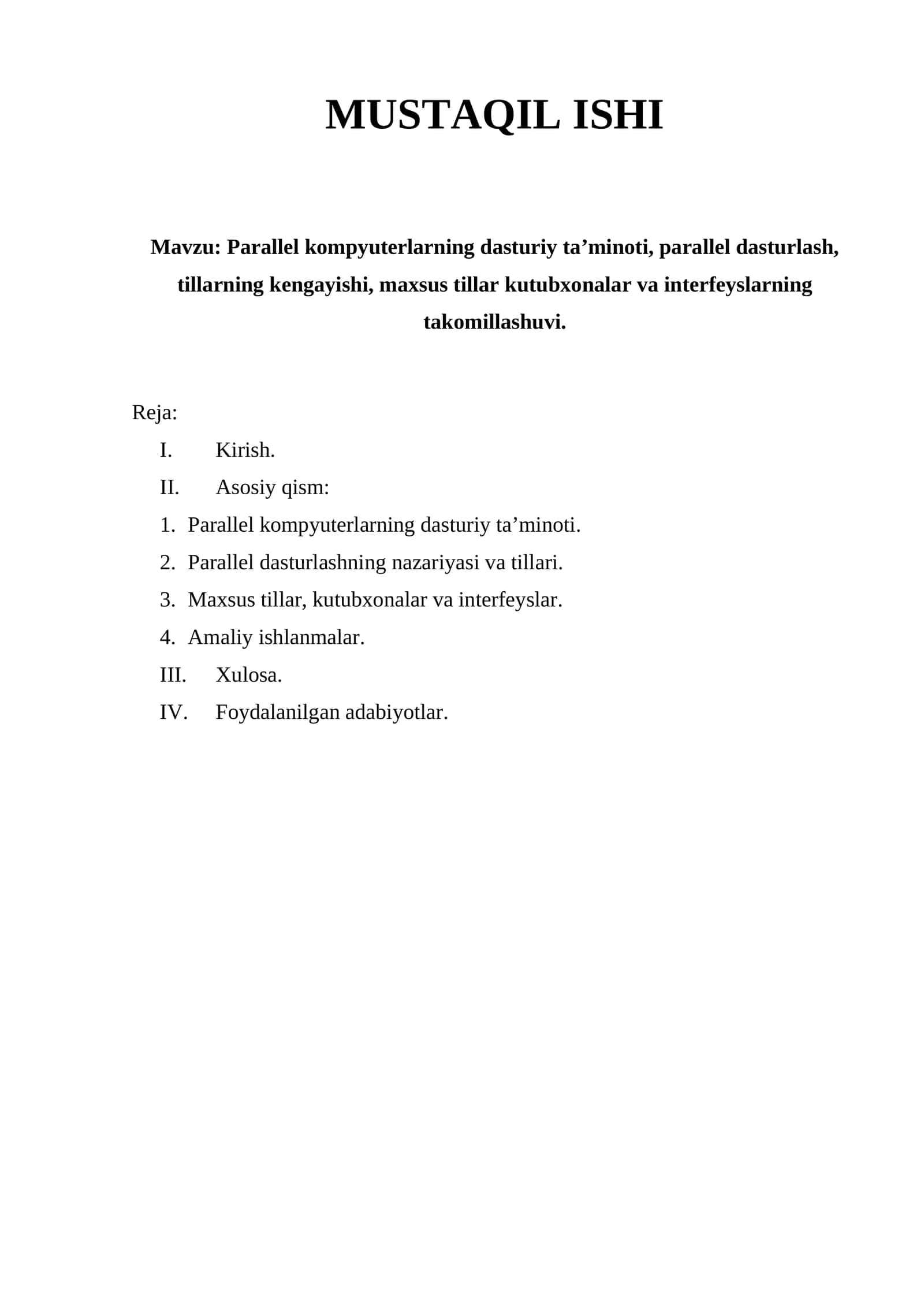 Parallel kompyuterlarning dasturiy ta’minoti, parallel dasturlash, tillarning kengayishi, maxsus tillar kutubxonalar va interfeyslarning takomillashuvi.